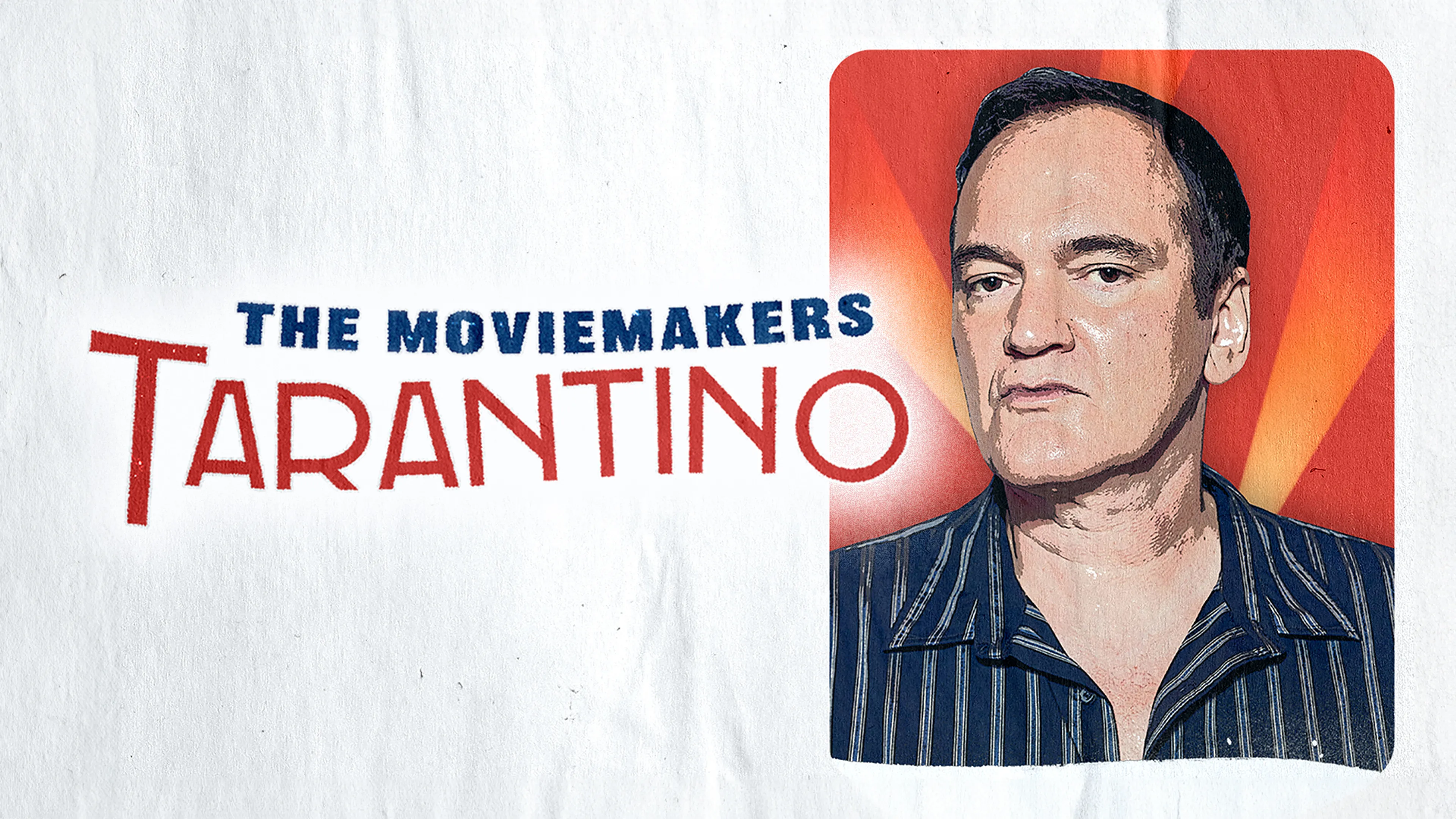 The Moviemakers: Tarantino poster
